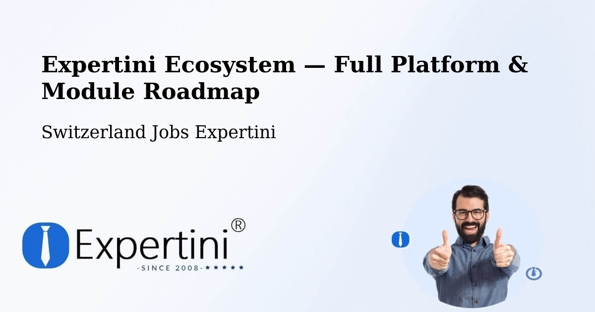 Expertini Ecosystem — Full Platform & Module Roadmap – Frick