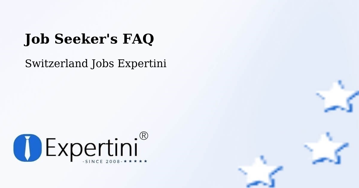 Employer FAQ – Frick - Switzerland Jobs Expertini