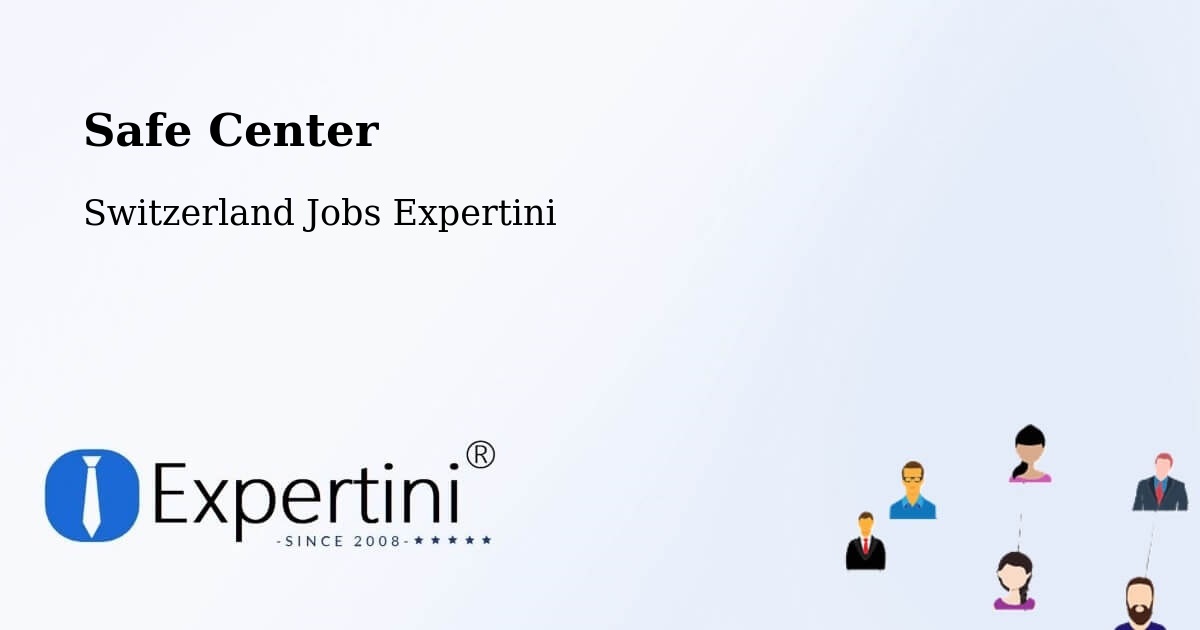 Safety Center – Frick - Switzerland Jobs Expertini